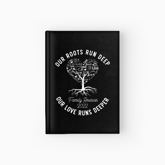 our roots run deep, family reunion Hardcover Journal