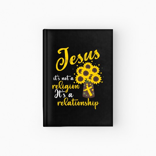 jesus, its not a religion, its a relationship Hardcover Journal