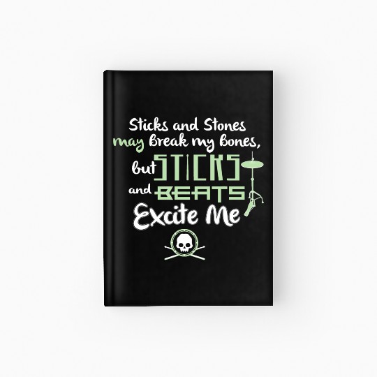 Drummer Hardcover Journal Sticks and Beats Excite Me