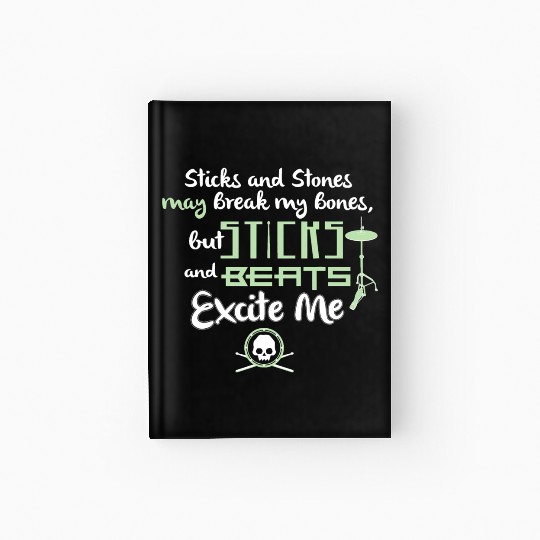 Drummer Hardcover Journal Sticks and Beats Excite Me