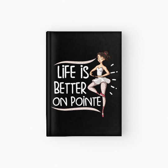 Ballet Ballerina Dance Dancer Dancing Ballet Gift Hardcover Journal