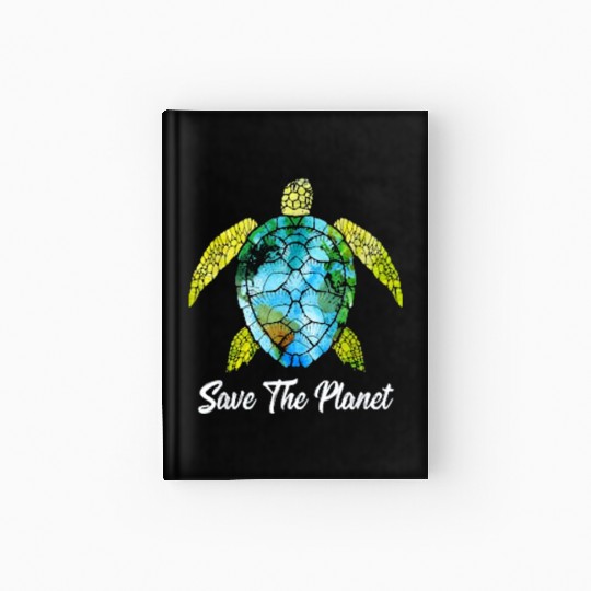 Save The Planet Earth Day Save Turtles Sea Life Hardcover Journal