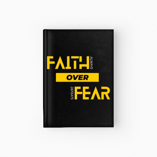 Faith Over Fear Hardcover Journal