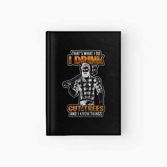 Forest Forest Worker Profession Forest Hardcover Journal