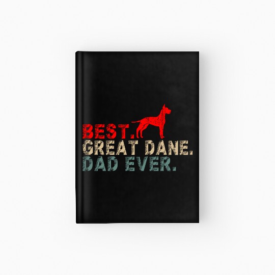 Best Great Dane Dog Dad Vintage Hardcover Journal