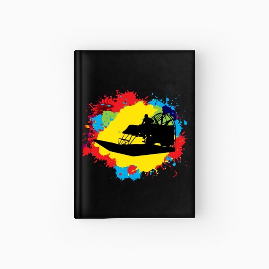 Airboat Fanboat Airboating Planeboat Swamp boat Hardcover Journal