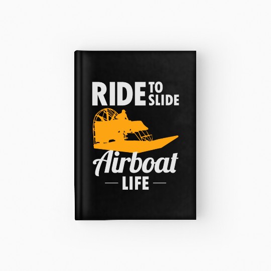 Airboat Fanboat Airboating Swamp boat Race Ride Hardcover Journal