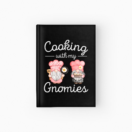 Cooking Gnomes Women Chef Gnome Lover Hardcover Journal