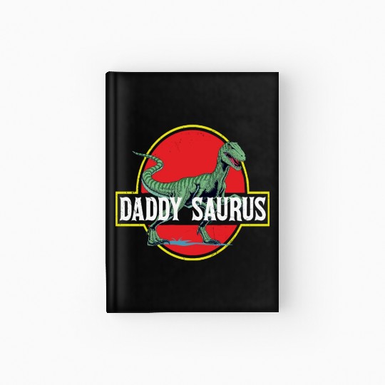 Daddysaurus Papasaurus Hardcover Journal