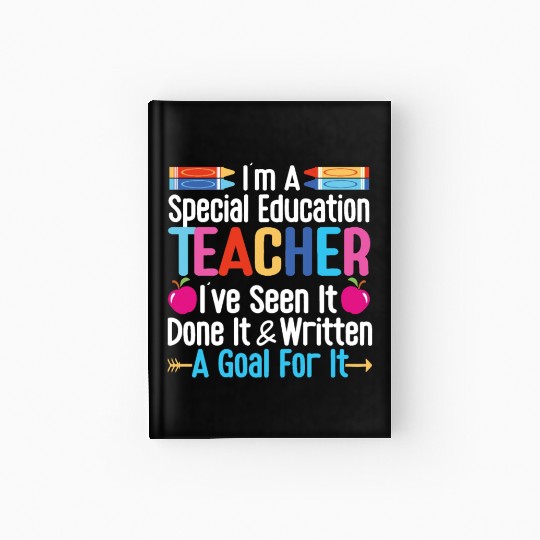 I'm A Special Education Teacher, SPED Teacher Hardcover Journal
