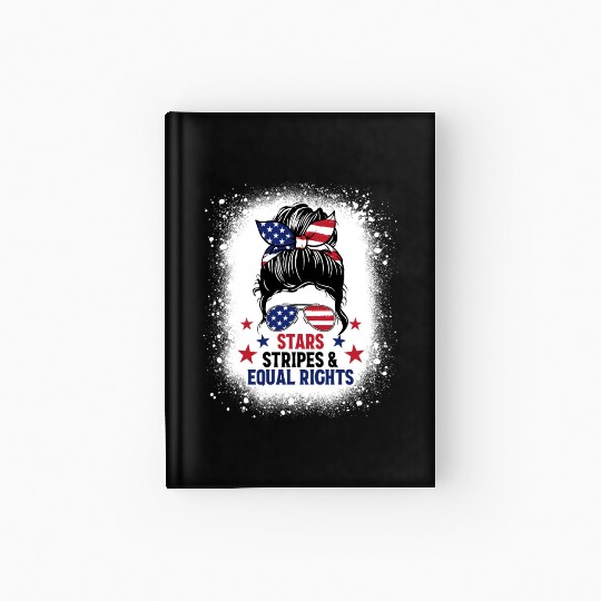 USA Messy Bun Bleached Stars Stripes Equal Rights Hardcover Journal