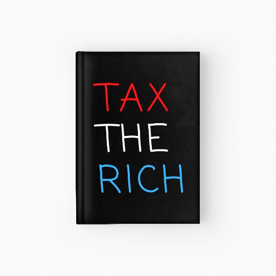 TAX THE RICH (Red, White and Blue letters) Hardcover Journal