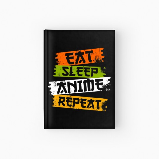 Eat Sleep Anime Repeat Japanese Manga Japan Lover Hardcover Journal