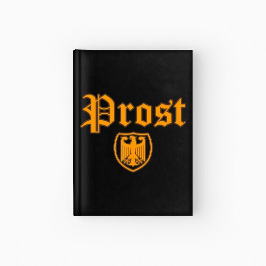 Prost Cheers German With Eagle Shield Hardcover Journal