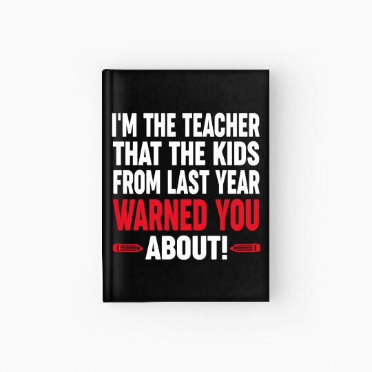Last Year Teacher Appreciation Gifts Hardcover Journal
