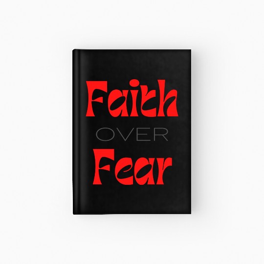 Faith over Fear Typography Hardcover Journal