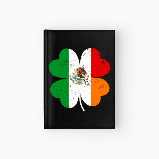Irish Mexican Flag Mexico Ireland St Patrick's Day Hardcover Journal