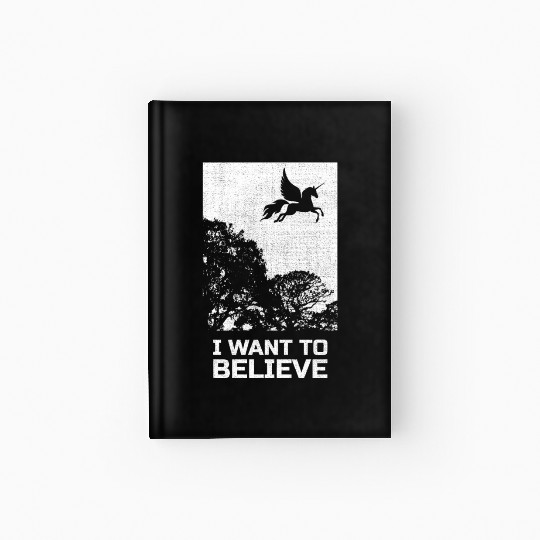 Unicorn "I Want To Believe" UAP Outfit Alien Ufo Hardcover Journal