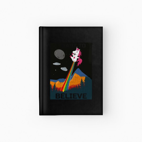 Unicorn "I Want To Believe" UAP Outfit Alien Ufo Hardcover Journal