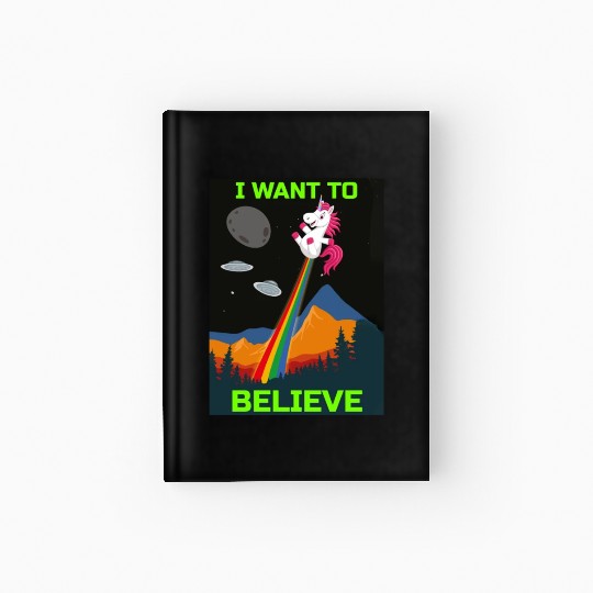 Unicorn "I Want To Believe" UAP Outfit Alien Ufo Hardcover Journal
