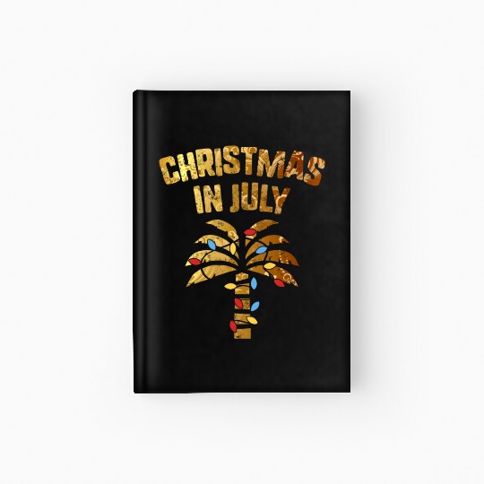 Christmas In July Beach Palm Xmas Tree Summer Hardcover Journal