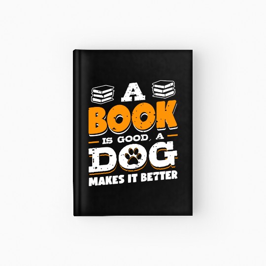 Book Is Good Cat Makes It Better | Book Lover | Hardcover Journal