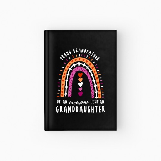 Proud Grandfather Lesbian Granddaughter Rainbow Hardcover Journal