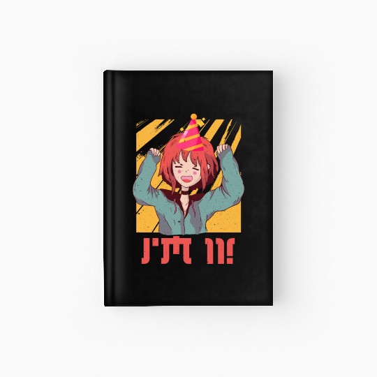 Girl Age 11 Year Old Birth Born Otaku Anime Hardcover Journal