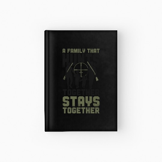 Buck Deer Hunting Hunter Family Hardcover Journal