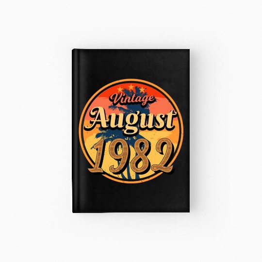 40th Birthday August 1982 Hardcover Journal