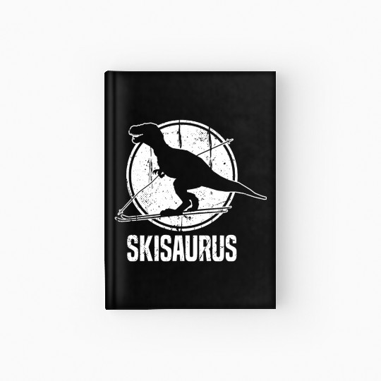 Funny Skisaurus Skiing Dino Ski Dino Skiing Hardcover Journal