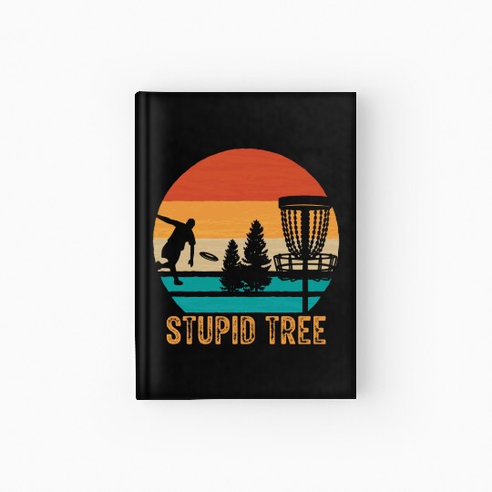 Stupid Tree Disc Golf Vintage Ultimate Frisbee Hardcover Journal
