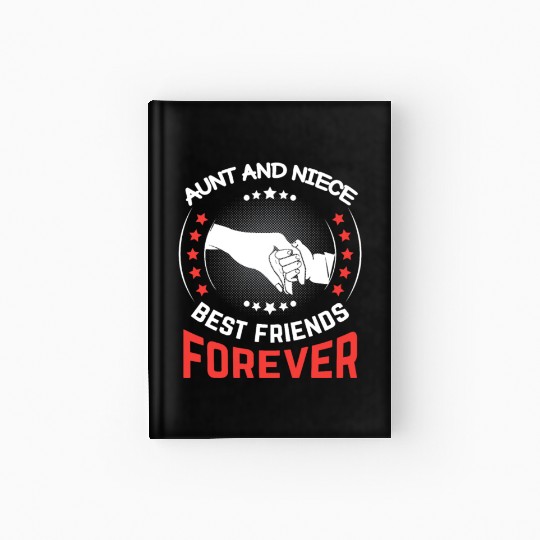 Aunt and Niece Best Friends Forever Hardcover Journal