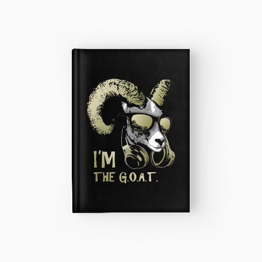 I'm The Goat Bling Cool and Funny Music Animal Hardcover Journal