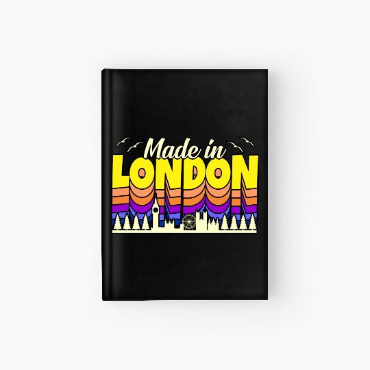 London Funny Gift Idea Hardcover Journal
