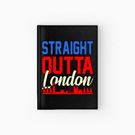 London Funny Gift Idea Hardcover Journal
