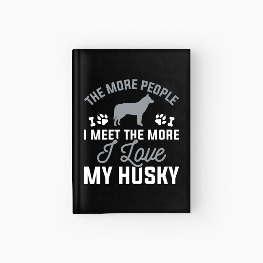 I Love My Husky Hardcover Journal