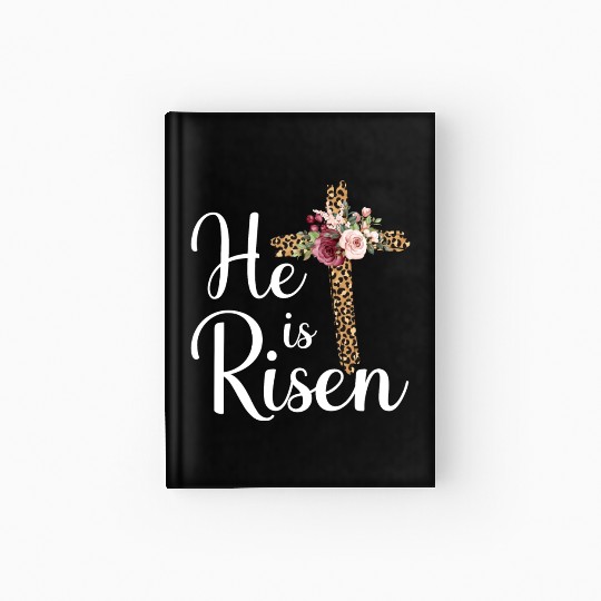 He Is Risen Jesus Christ Cross Easter Sunday Hardcover Journal