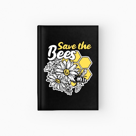 Save the bee honey bee gift idea environmental pro Hardcover Journal