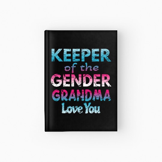 Keeper Of The Gender Grandma Loves You Baby Hardcover Journal