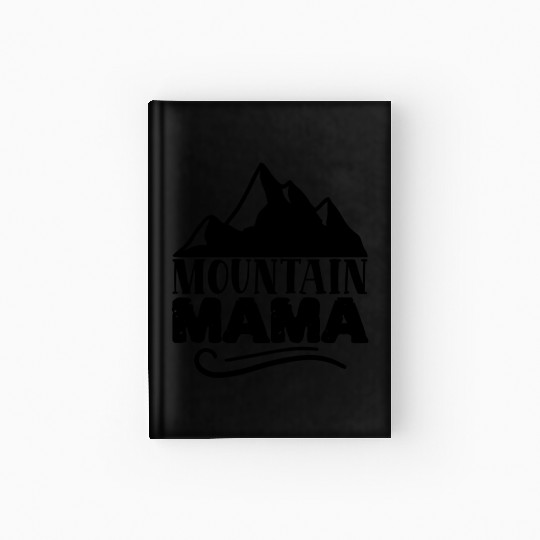 mountain mama 01 Hardcover Journal