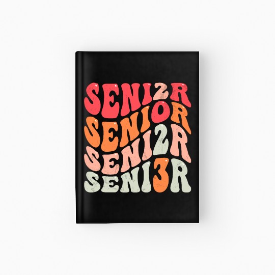 Senior Graduation Back To School Class of 2023 Hardcover Journal