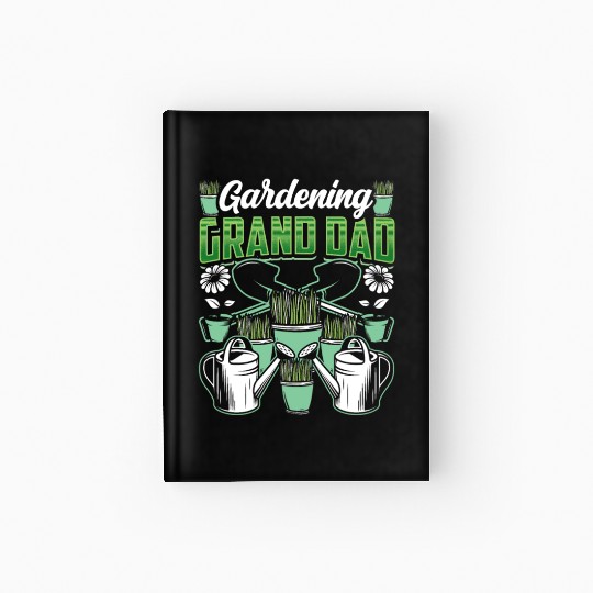 Gardening Granddad Landscaping Garden Grandpa Hardcover Journal