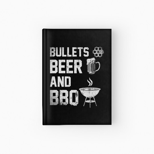 Bullets Beer And BBQ Hardcover Journal