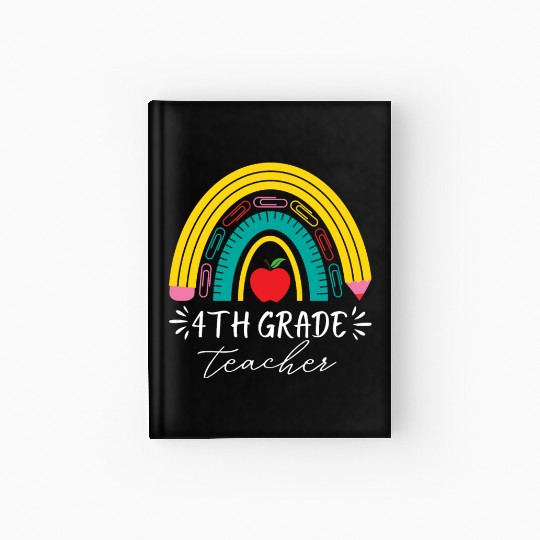 4th grade teacher back to school rainbow pencil Hardcover Journal