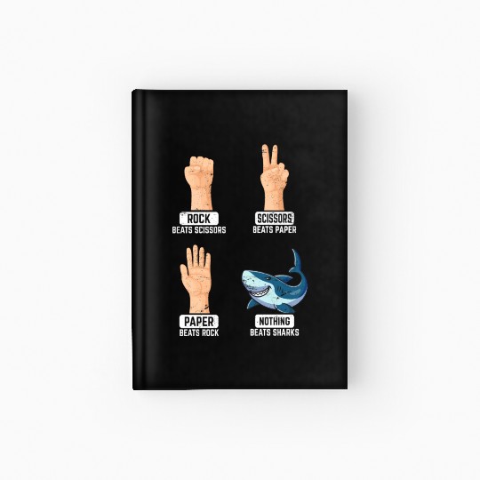 Rock Paper Scissors Nothing Beats Sharks Funny Sha Hardcover Journal