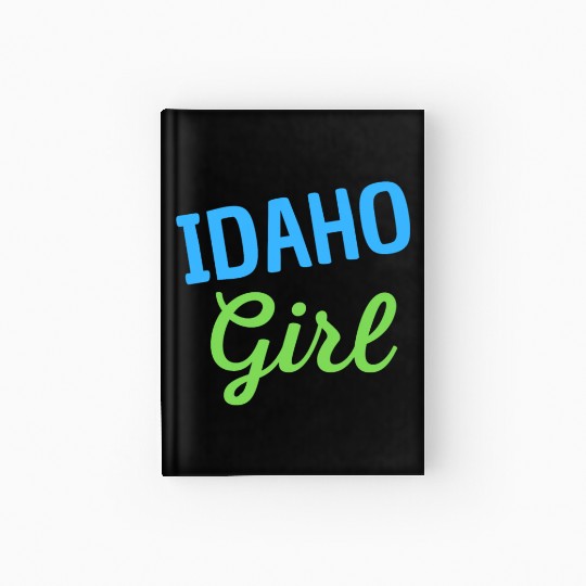 Idaho Girl Hardcover Journal