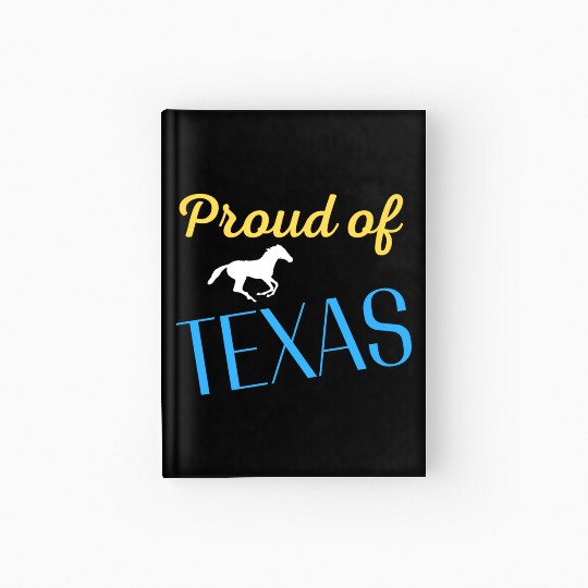 Proud of Texas Hardcover Journal