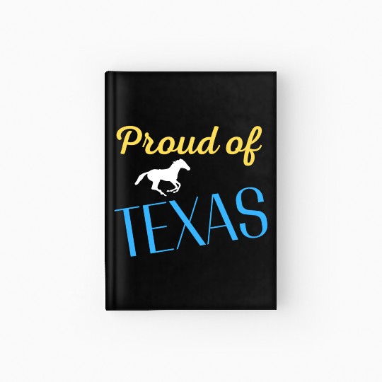 Proud of Texas Hardcover Journal