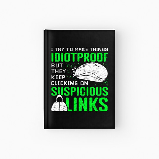 Cyber Security Suspicious Links Phishing Hardcover Journal